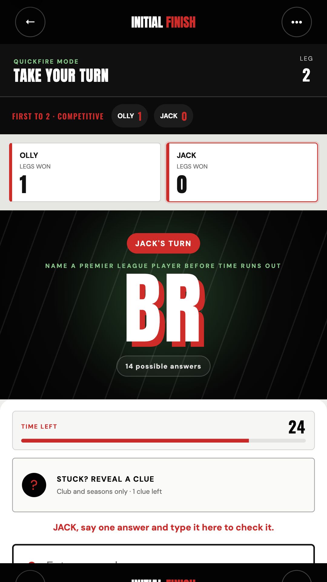 Initial Finish showing BR, Jack's timed turn and fourteen possible answers